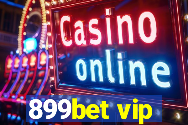 899bet vip